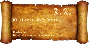 Kubiczky Károly névjegykártya
